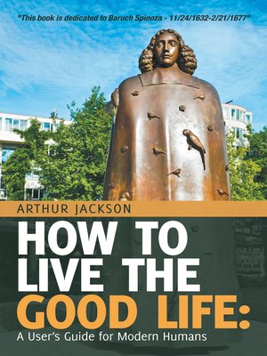 cover image of How to Live the Good Life